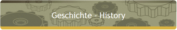 Geschichte - History